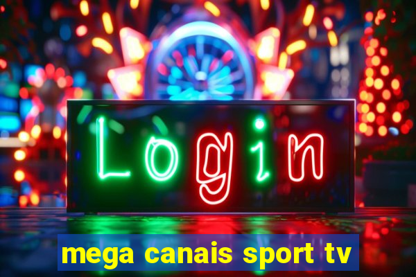 mega canais sport tv